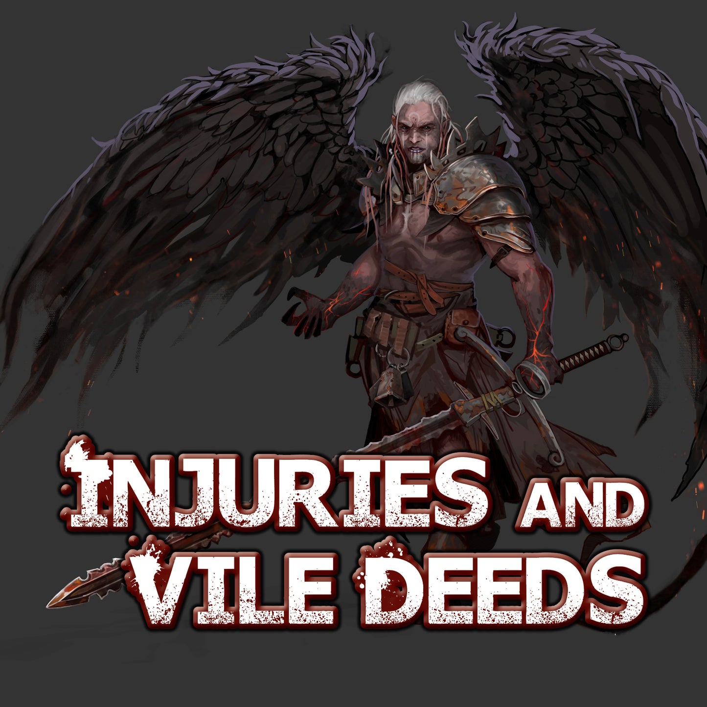 Injuries and Vile Deeds