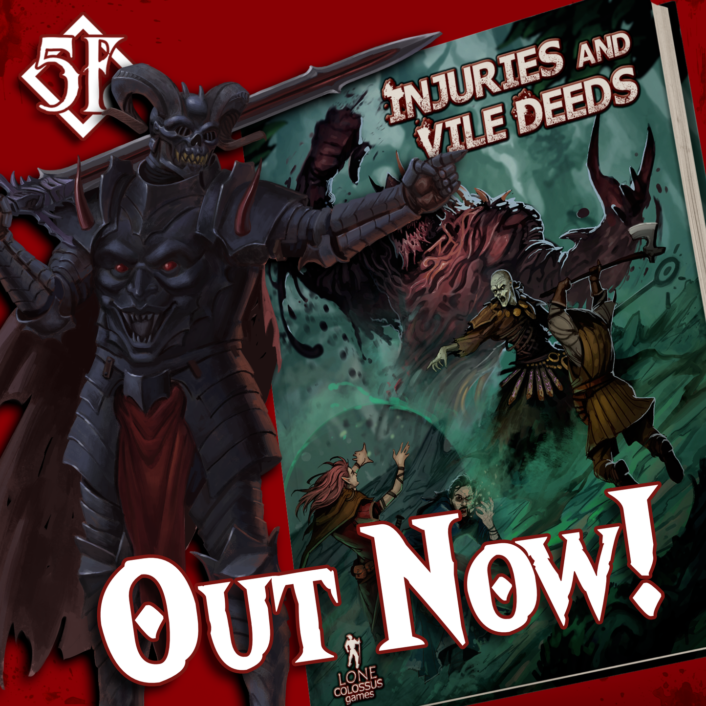 Injuries and Vile Deeds